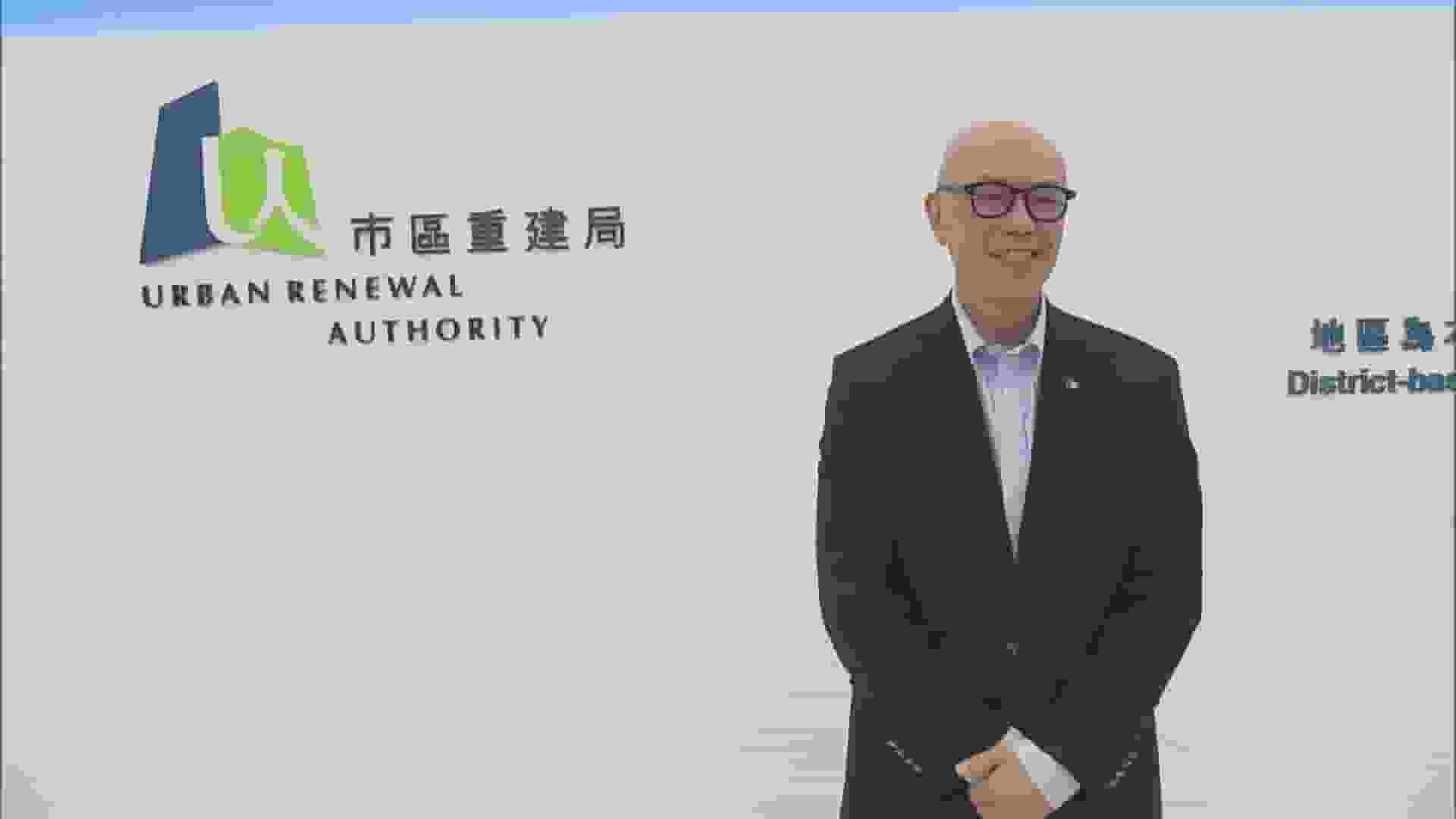 市建局新任行政總監蔡宏興稱市道好壞也不會停止市區重建 會密切留意市況